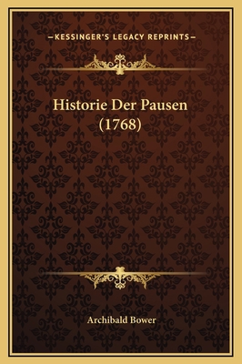 Historie Der Pausen (1768) [Dutch] 1169375588 Book Cover
