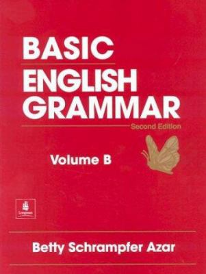 Basic English Grammar, Vol. B: Student Text 0133683583 Book Cover