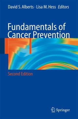 Fundamentals of Cancer Prevention 3540689850 Book Cover