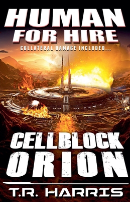 Human for Hire Cellblock Orion B0DNNWCJPM Book Cover