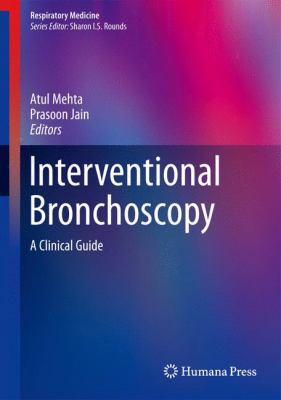 Interventional Bronchoscopy: A Clinical Guide 1627033947 Book Cover