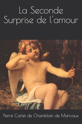La Seconde Surprise de l'amour [French] 170229207X Book Cover