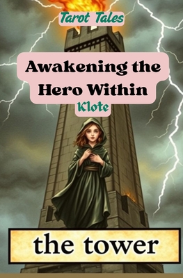 Awakening the Hero Within: Tarot Tales B0F7488V4Q Book Cover