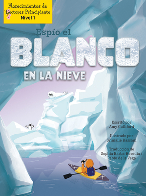 Espío El Blanco En La Nieve (I Spy White in the... [Spanish] 1039610439 Book Cover
