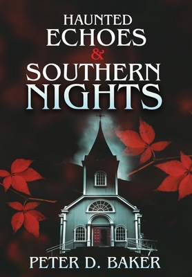 Haunted Echoes & Southern Nights B0CHVP69K4 Book Cover