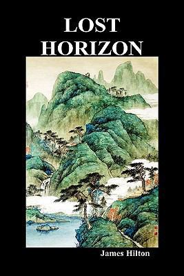 Lost Horizon (Hardback) 1849027684 Book Cover