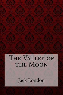 The Valley of the Moon Jack London 1981100555 Book Cover