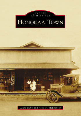 Honokaa Town 1467133353 Book Cover