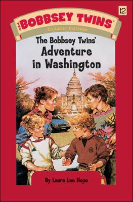 The Bobbsey Twins' Adventure in Washington 0448437635 Book Cover