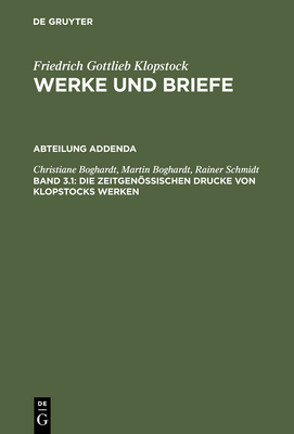 Die zeitgenössischen Drucke von Klopstocks Werken [German] 3110081199 Book Cover
