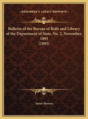 Bulletin of the Bureau of Rolls and Library of ... 116977718X Book Cover
