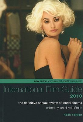 International Film Guide 2010: The Definitive A... 1906660387 Book Cover