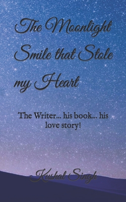 The Moonlight Smile that Stole my Heart: The wr... B09RLV98FL Book Cover