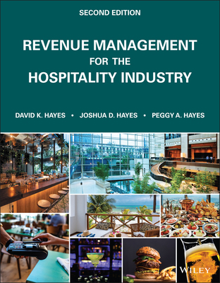 Revenue Management for the Hospitality Industry 1119790778 Book Cover