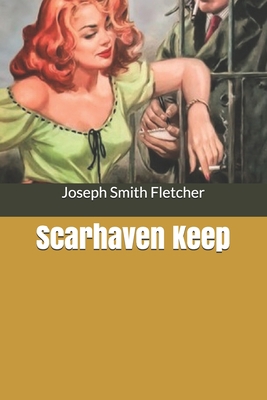 Scarhaven Keep B084DLX6W7 Book Cover