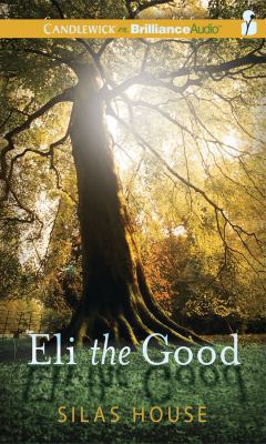 Eli the Good 1455801143 Book Cover