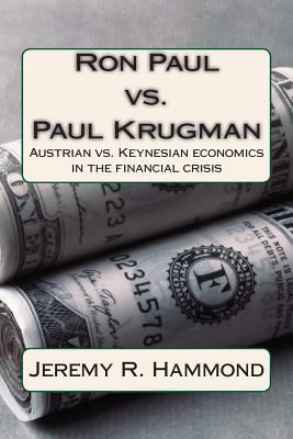 Ron Paul vs. Paul Krugman: Austrian vs. Keynesi... 1470070723 Book Cover