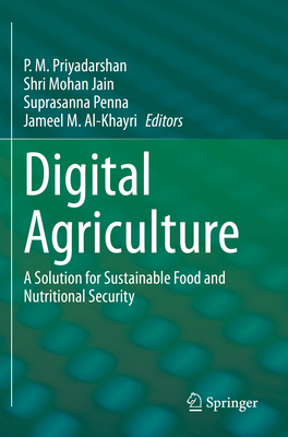 Digital Agriculture: A Solution for Sustainable... 3031435508 Book Cover