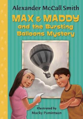 Max & Maddy and the Bursting Balloons Mystery 1599902176 Book Cover