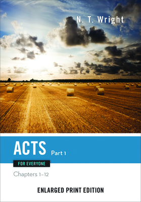 Acts for Everyone, Part One: Chapters 1-12 0664260705 Book Cover