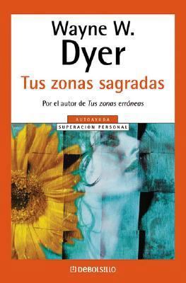 Tus Zonas Sagradas (Spanish Edition) [Spanish] 9875661287 Book Cover