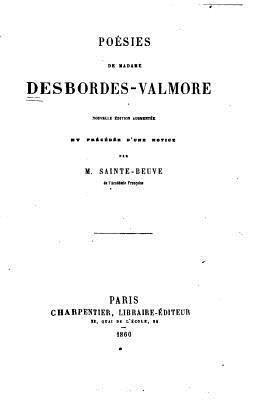 Poésies de Madame Desbordes-Valmore [French] 1523757213 Book Cover