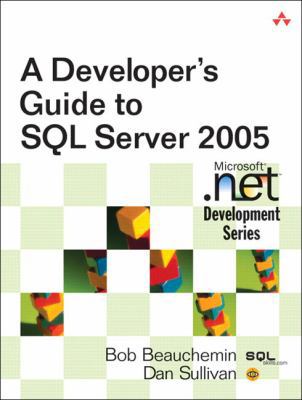 A Developer's Guide to SQL Server 2005 B005X4GLRE Book Cover