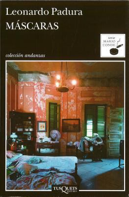 Máscaras (Mario Conde) (Spanish Edition) [Spanish] 8483831511 Book Cover