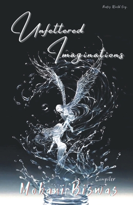 Unfettered imagination 9390724732 Book Cover
