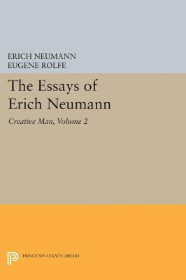 The Essays of Erich Neumann, Volume 2: Creative... 0691629188 Book Cover