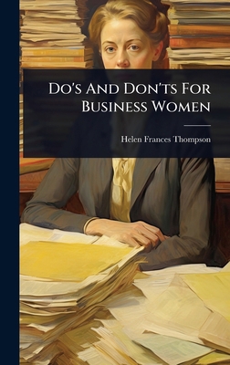 Do's And Don'ts For Business Women 102490718X Book Cover