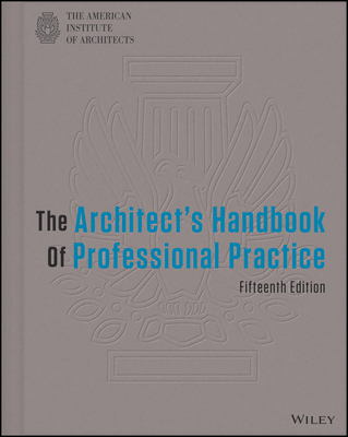 The Architect's Handbook of Professional Practice 1118308824 Book Cover