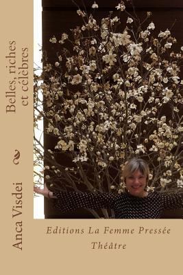 Belles, riches et célèbres [French] 2910584097 Book Cover
