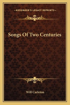 Songs Of Two Centuries 1163766143 Book Cover