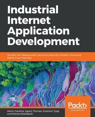 Industrial Internet Application Development 1788298594 Book Cover