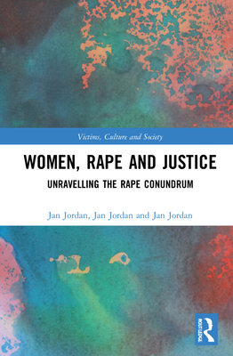 Women, Rape and Justice: Unravelling the Rape C... 113831627X Book Cover