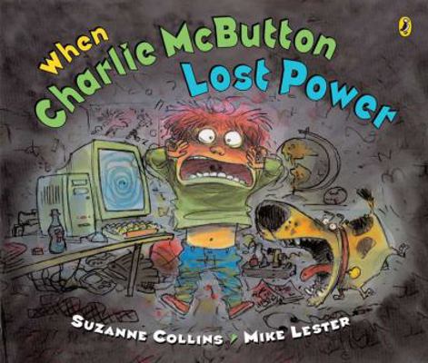 When Charlie McButton Lost Power 1417786035 Book Cover