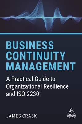 Business Continuity Management: A Practical Gui... 1789668158 Book Cover