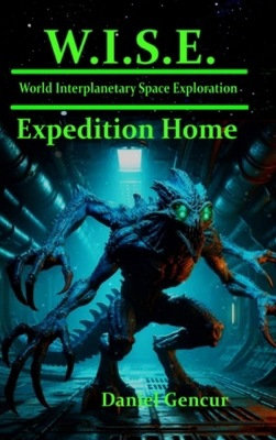 W.I.S.E. Expedition Home B0H6HWT2YW Book Cover