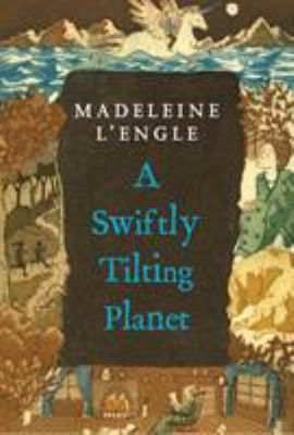 A Swiftly Tilting Planet: (National Book Award ... B00B2RVWCK Book Cover