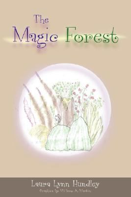 The Magic Forest 0595456952 Book Cover