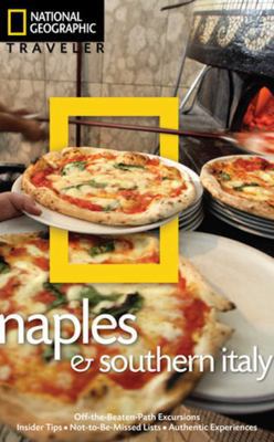 National Geographic Traveler: Naples and Southern Italy (National Geographic Traveler)