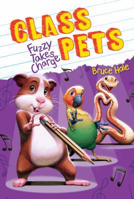 Fuzzy Takes Charge (Class Pets #2), Volume 2 1338145223 Book Cover