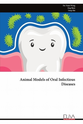 Animal Models of Oral Infectious Diseases 9999326579 Book Cover