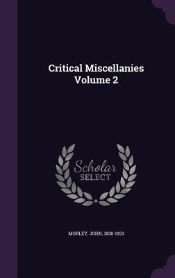 Critical Miscellanies Volume 2 1355347580 Book Cover