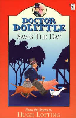 Dr Dolittle Saves the Day 0099406047 Book Cover