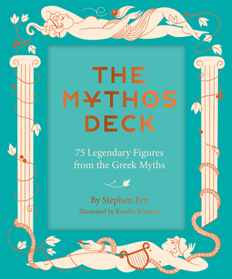 The Mythos Deck: 75 Legendary Figures from the ... 179722106X Book Cover