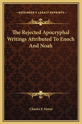 The Rejected Apocryphal Writings Attributed To ... 116926171X Book Cover