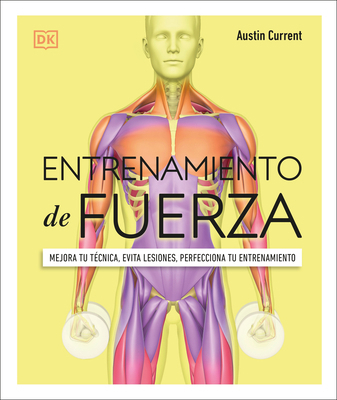 Entrenamiento de Fuerza (Science of Strength Tr... [Spanish] 0744059690 Book Cover