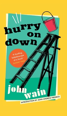 Hurry on Down (Valancourt 20th Century Classics) 1948405865 Book Cover